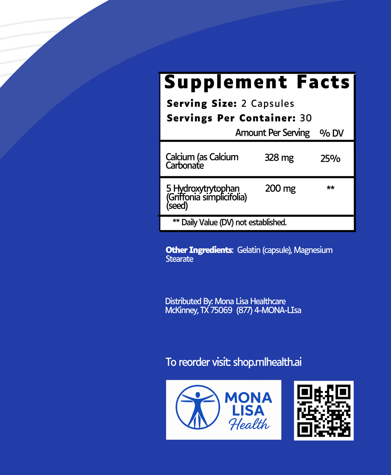 Supplement facts label for 5-HTP, a dietary supplement with calcium, supports serotonin and natural sleep. Features serving size, daily values, contact info, reorder instructions, and Mona Lisa Health logo on a blue background.