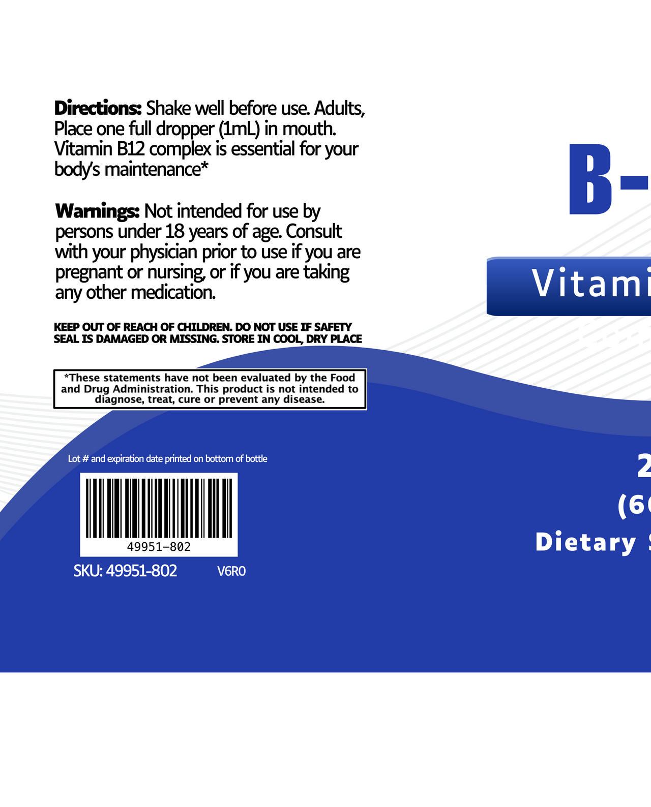 The B-12 Drops supplement label features directions to use a dropper for energy, warnings for those under 18 or pregnant, storage instructions, a barcode, and a SKU number at the bottom.