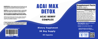 Blue and white label for Acai Max Detox details supplement facts, usage directions, colon detox info, caution, FDA disclaimer, company info, barcode, and notes 60 capsules for a 30-day supply.